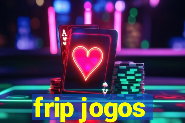 frip jogos